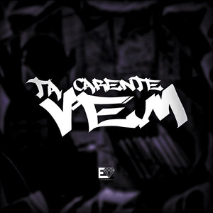 Ta Carente Vem (Explicit)