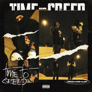 Time to Creep (feat. Ajay) (Explicit)