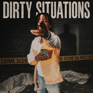 D!RTY S!UAT!ONZ (Explicit)