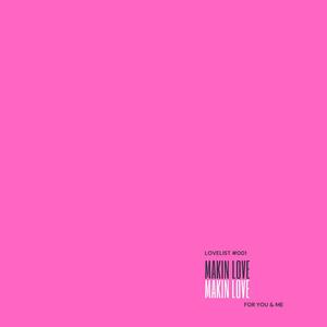 Makin Love (Radio Edit)