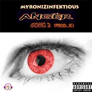 Anger Song 2 (Explicit)