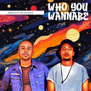 Who You Wannabe