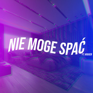 NIE MOGE SPAĆ (Explicit)