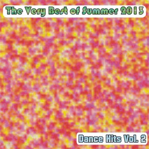 The Very Best of Summer 2013 Dance Hits, Vol. 2 (Top 50 Ibiza Hits)