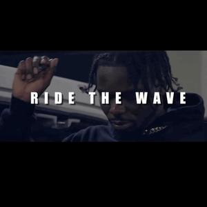 Ride the wave (Explicit)