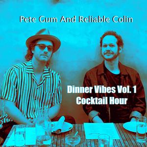 Dinner Vibes Vol. 1 Cocktail Hour