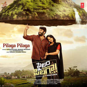 Pilaga Pilaga (From "Pailam Pilaga")