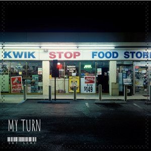 My Turn (Explicit)