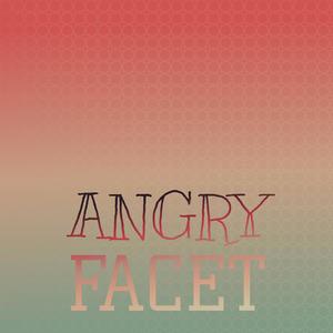 Angry Facet