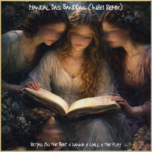 Manual das Bandidas (Inzei Remix|Explicit)