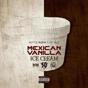 Mexican Vanilla (Explicit)