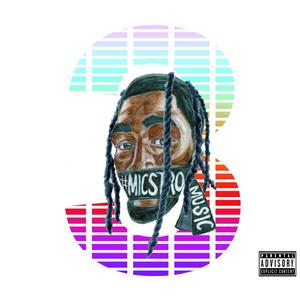 MicstroMusic 3 (Explicit)