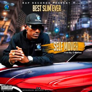 SELF MOVER (Explicit)