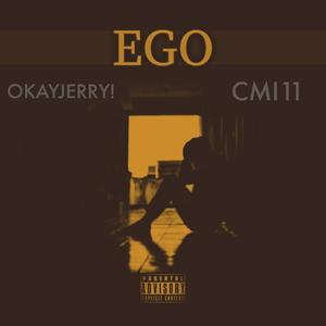 EGO (feat. CMi11) [Remix] [Explicit]