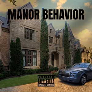 Manor Behavior (Explicit)