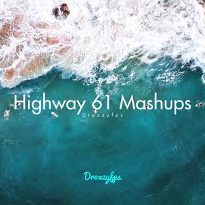 Highway 61 x Airplane Mashup