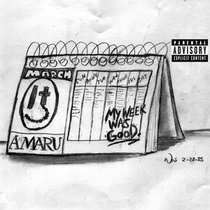 My Week Was Good (Explicit)