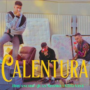 Calentura(feat. Vito Viny & Houancho) (Explicit)
