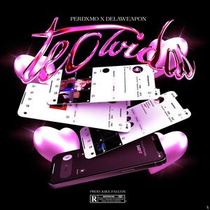 Te Olvidas (feat. Delaweapon) (Explicit)