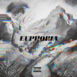 Euphoria (feat. Esko & 55shut) (Explicit)