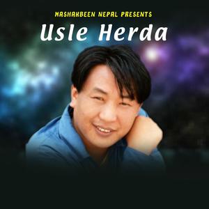 Usle Herda(feat. Rajesh Payal Rai)