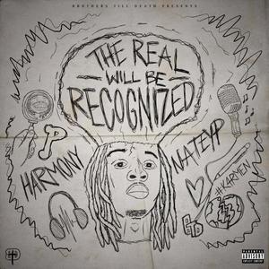 The Real Will Be Recognized (Explicit)