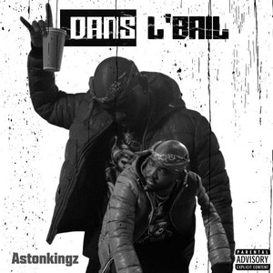 Dans l'bail (Explicit)