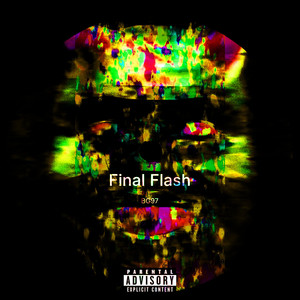 Final Flash (Explicit)