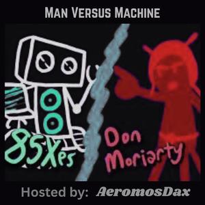 Man Versus Machine (feat. Don Moriarty) (Explicit)