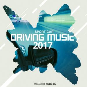 Sport Car Driving Music 2017