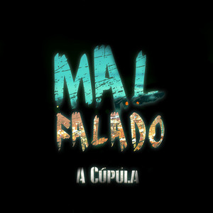 Mal Falado (Explicit)