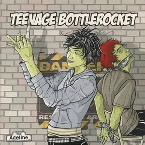 Broadway Calls / Teenage Bottlerocket