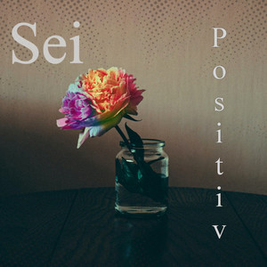Sei positiv