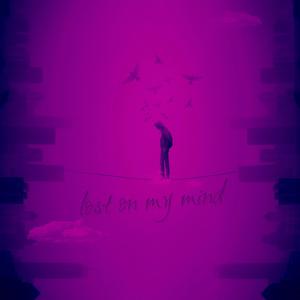 lost on my mind (Explicit)