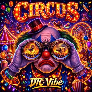 Circus (Explicit)
