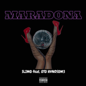 Maradona (feat. GtG Hvndsom3) (Explicit)