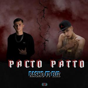 PACTO/PATTO (feat. Eliz) [Explicit]