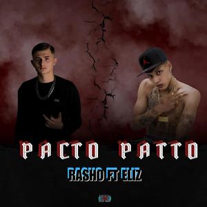 PACTO/PATTO (feat. Eliz) (Explicit)