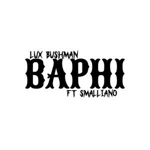 BAPHI (feat. Smalliano) (Explicit)