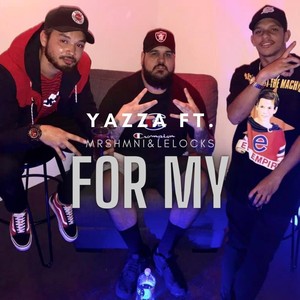 For My (feat. Mrshmni & Lelocks) (Explicit)