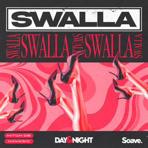 Swalla (Explicit)
