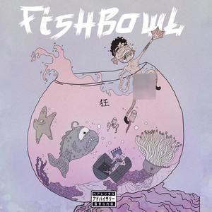 Fishbowl