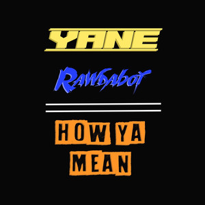 How Ya Mean (Explicit)