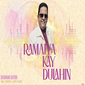 Ramaiya Kay Dulahin