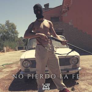 No Pierdo la Fe (Explicit)