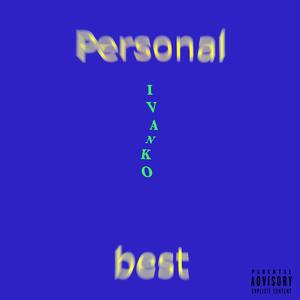 Personal Best (Explicit)