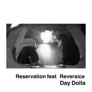 Reservation (feat. Reversice)