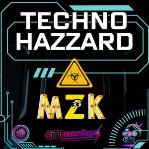 Techno Hazzard