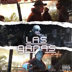 Las Ganas (Explicit)