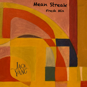 Mean Streak (Fresh Mix) [Explicit]